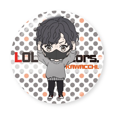 【LOLくりえいたーず。】缶バッチ かわっち。