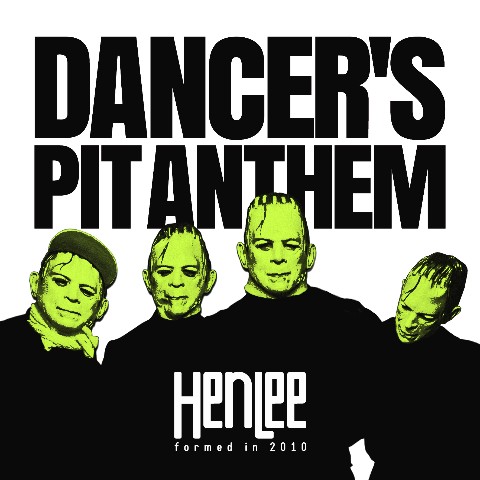 HenLee / DANCER’S PIT ANTHEM【ＶＶ特典あり】