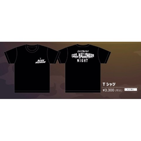 【SHIBUYA IDOL HALLOWEEN NIGHT】BLACK NAZARENE/Tシャツ（XLサイズ）
