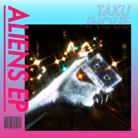 TAKU INOUE/ ALIENS（通常盤）【VV特典あり】