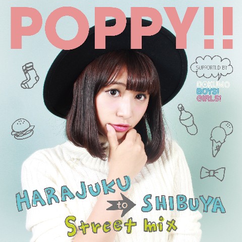 V.A. / POPPY!! -Harajyuku to Shibuya Street mix- supporte【VV特典あり】