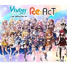 【Re:AcT】VTuber Playing Card Collection／Re:AcT(1BOX/10パック入り)