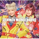 【WINWIN】WINWIN WONDERLAND 予約受付中!!